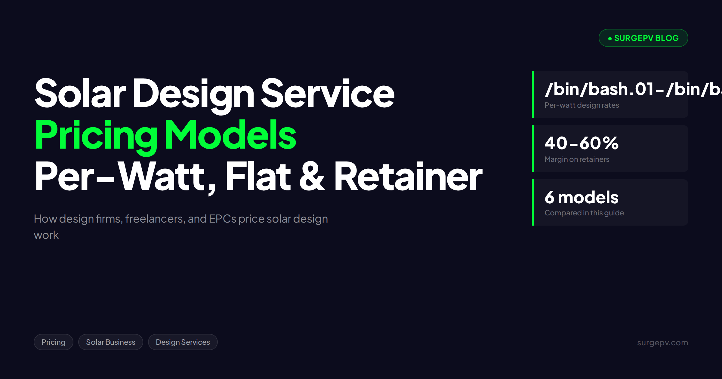 Solar Design Service Pricing Models: Per-Watt, Flat, Retainer & More