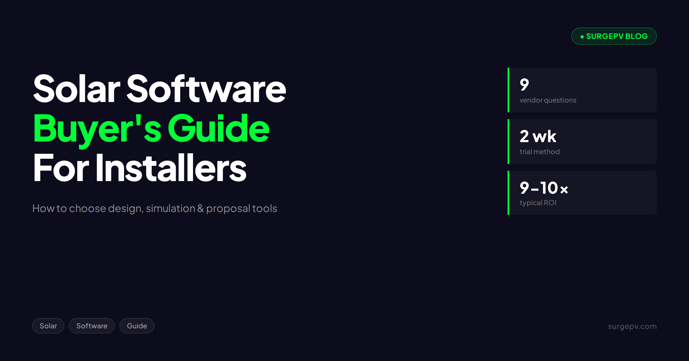 Solar Software Buyer's Guide: How to Choose Design, Simulation & Proposal Tools